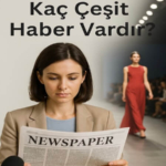 Kaç Çeşit Haber Vardır?
