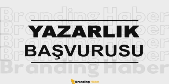 Branding Haber’de Yazar Olmak – Yazarlık Başvurusu Başladı!
